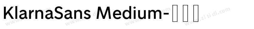 KlarnaSans Medium字体转换